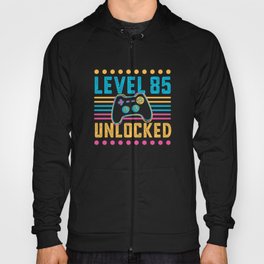 Gaming Level 85 Unlocked 85th Birthday Gamer Gift Hoody