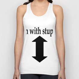 I'm With Stupid #8 Unisex Tank Top