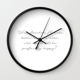  Oscar Wilde, With freedom, flowers, books, and the moon Wall Clock