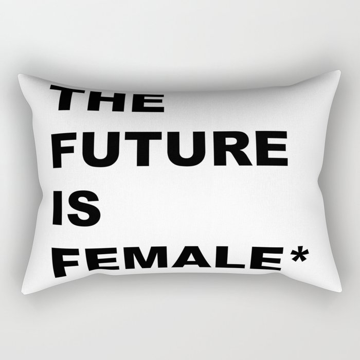 The Future Is Female* Rectangular Pillow
