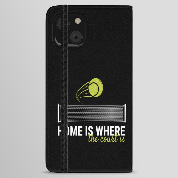 Home Is Where The Court Is Racket Ball iPhone Wallet Case