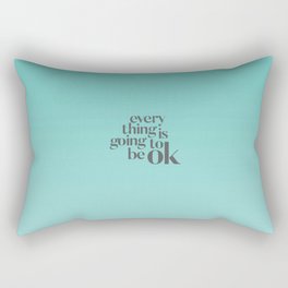 Everything Will Be Okay Ombre Rectangular Pillow