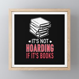 Not Horading If Books Book Reading Bookworm Framed Mini Art Print