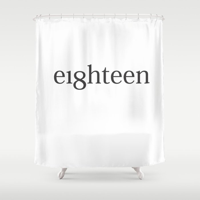 Eighteen Typo #society6 #decor #buyart Shower Curtain