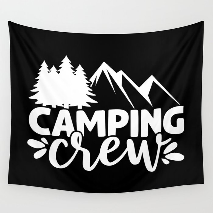 Camping Crew Cool Adventure Mountains Quote Wall Tapestry