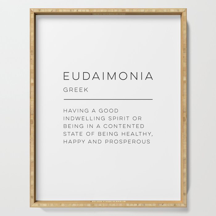 Eudaimonia Definition Serving Tray