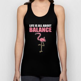 Life Is All About Balance Pink Flamingo Unisex Tank Top