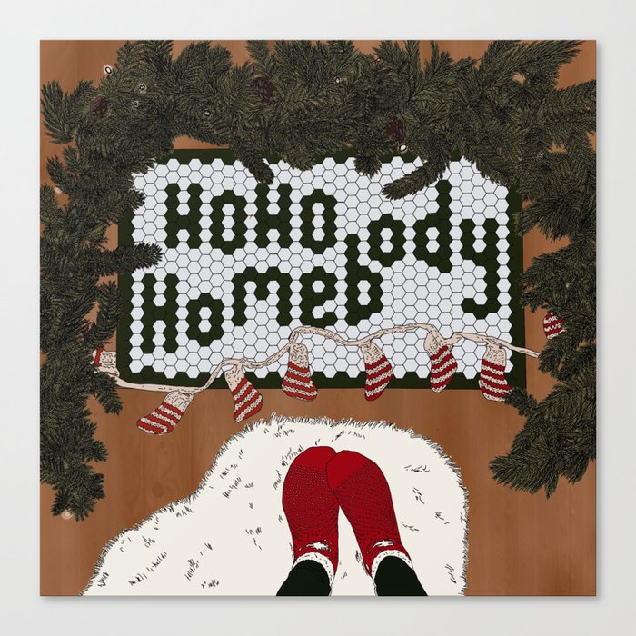 Ho ho homebody  Canvas Print