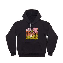 What She Tackles She Conquers Hoody