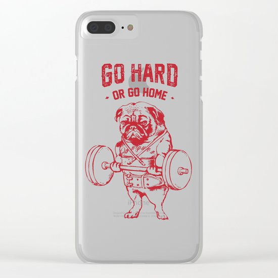GO HARD OR GO HOME Clear iPhone Case