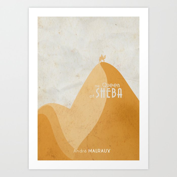 Queen of Sheba, André Malraux, book cover, Yemen, travel, adventure, wanderlust, travelling stories Art Print