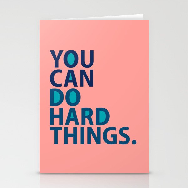 You Can Do Hard Things-Typography- Blue and Aquamarine on Pink  Stationery Cards