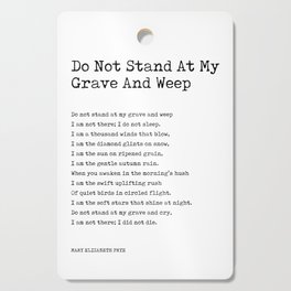 Do Not Stand At My Grave And Weep - Mary Elizabeth Frye Poem - Literature - Typewriter Print 1 Cutting Board