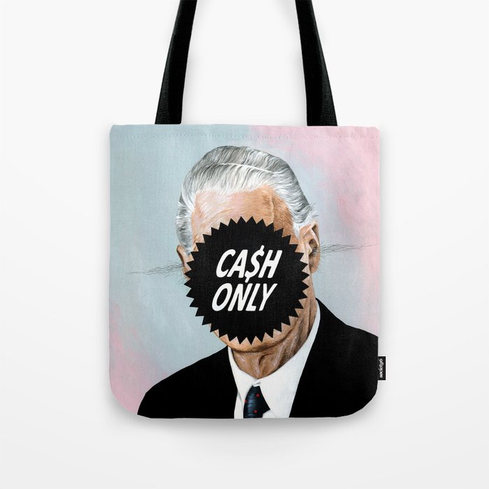 CA$H ONLY Tote Bag