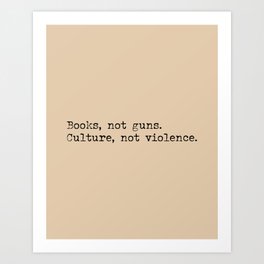 Dark academia books not guns culture not violence Art Print