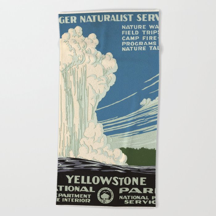 WPA vintage Travel poster - Yellowstone National Park - Ranger Naturalist Service Beach Towel