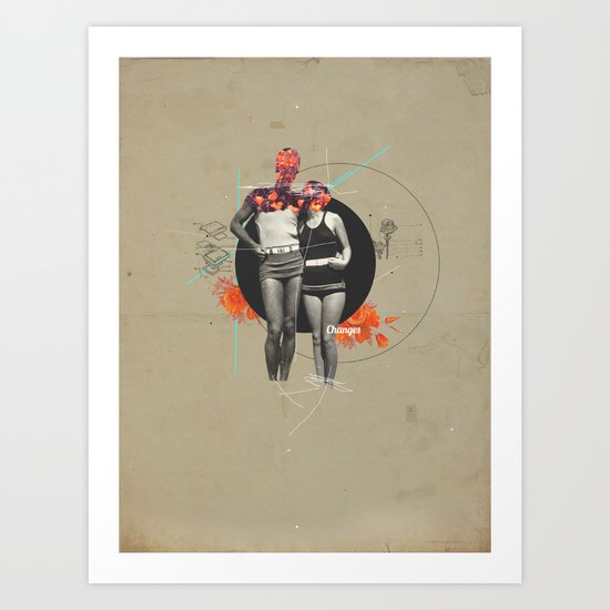 Changes Art Print