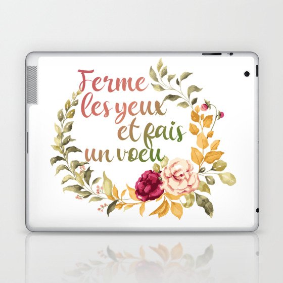 Ferme Les Yeux et Fais un Voeu - Francais - French Phrases Laptop & iPad Skin