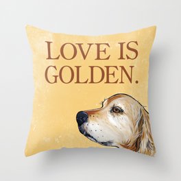 Love is Golden Throw Pillow