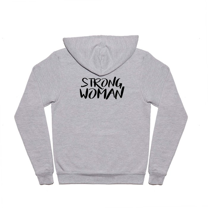 Strong woman quotes motivational Hoody