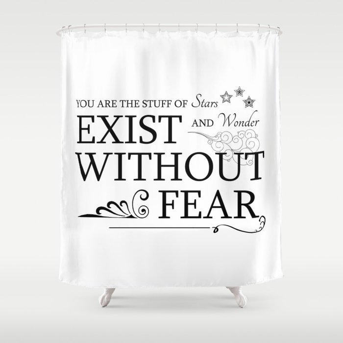 You are the Stuff of Stars and Wonder Shower Curtain
