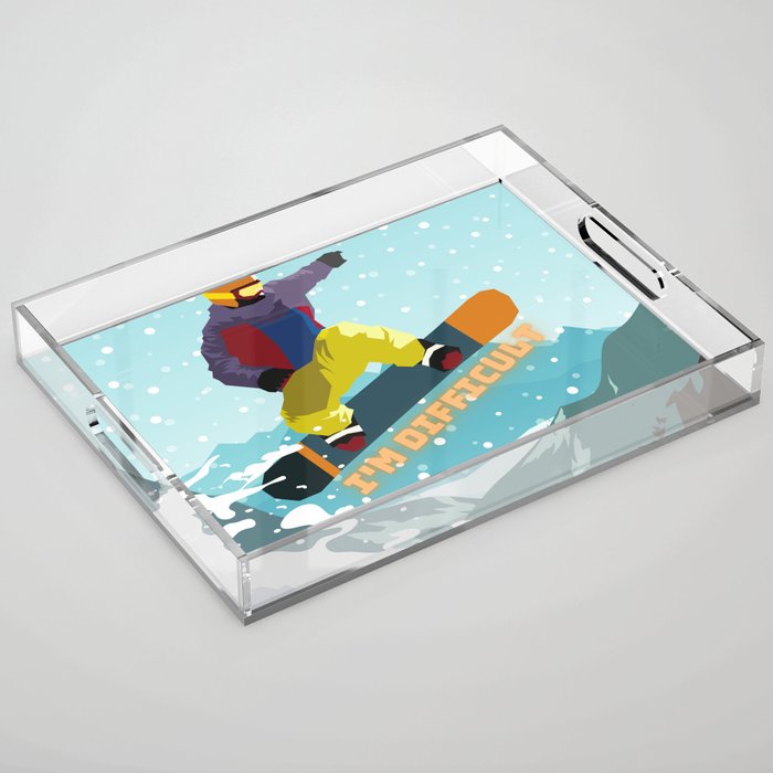 I'm Difficult - Skier Passion Acrylic Tray