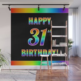 [ Thumbnail: Fun, Colorful, Rainbow Spectrum “HAPPY 31st BIRTHDAY!” Wall Mural ]