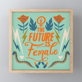 The Future is Female Framed Mini Art Print