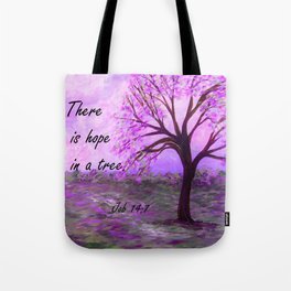 There is Hope in a Tree Tote Bag
