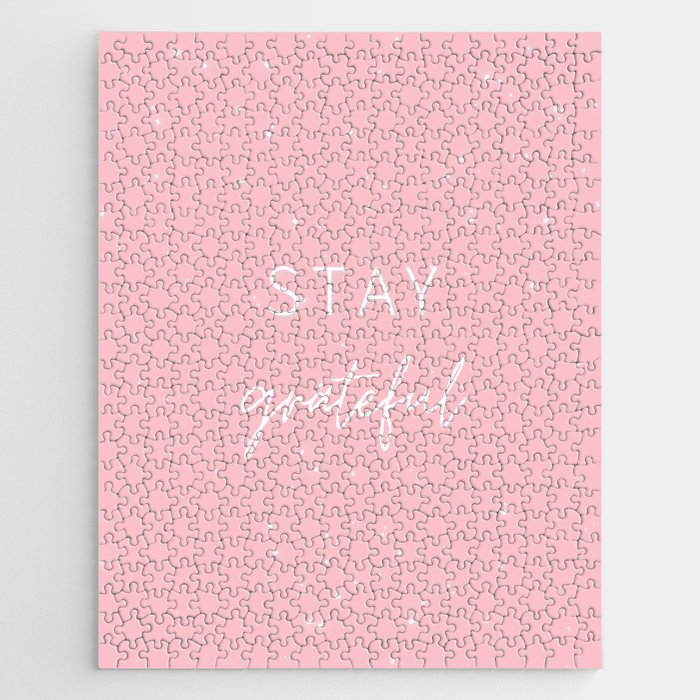 Stay Grateful, Gratitude, Grateful, Inspirational, Motivational, Pink Jigsaw Puzzle