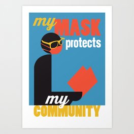 My Mask Protects My Community - Blue Art Print