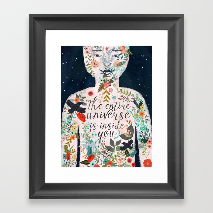 The entire universe is inside you Framed Art Print