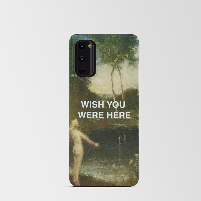 Wish you were here Android Card Case