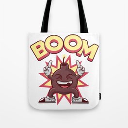 Time for a Little Boom Tote Bag