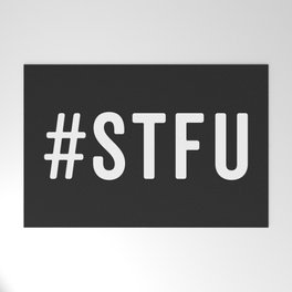 #STFU (Shut The Fuck Up) Funny Quote Welcome Mat