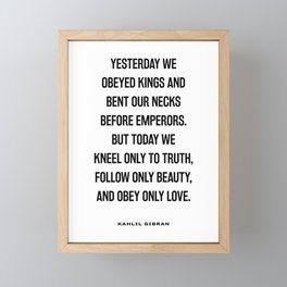 Obey only love - Kahlil Gibran Quote - Literature - Typography Print 1 Framed Mini Art Print