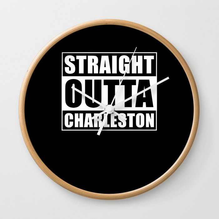 Straight Outta Charleston Wall Clock