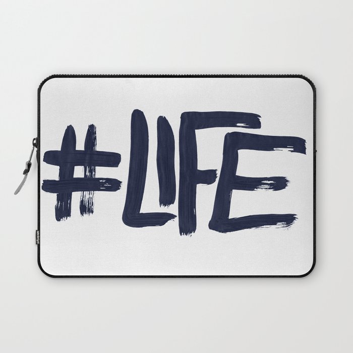 Life Laptop Sleeve
