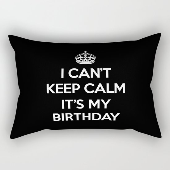 Keep Calm Birthday Quote Rectangular Pillow