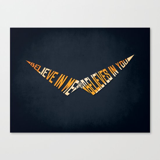 Believe In Me Who Believes In You Canvas Print