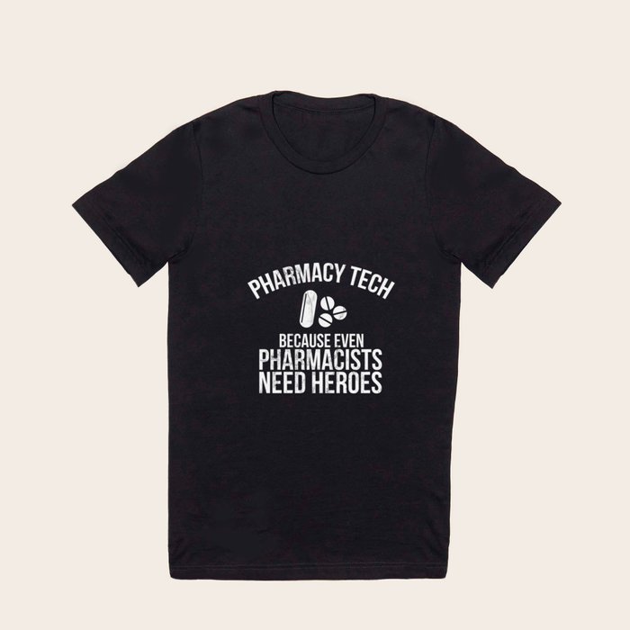 Funny pharmacy tech shirts hot sale