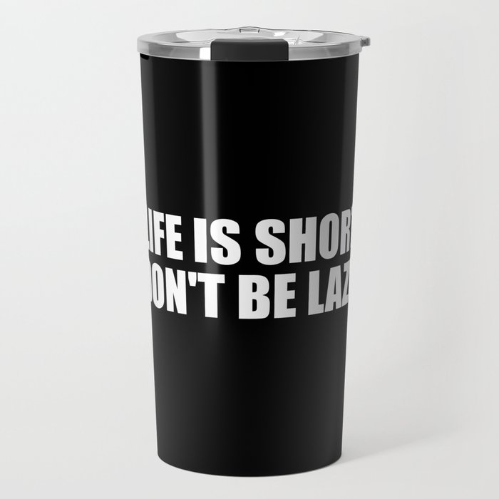 Travel Life Is Short Mug Quote By Wordart28 tQrhdsC
