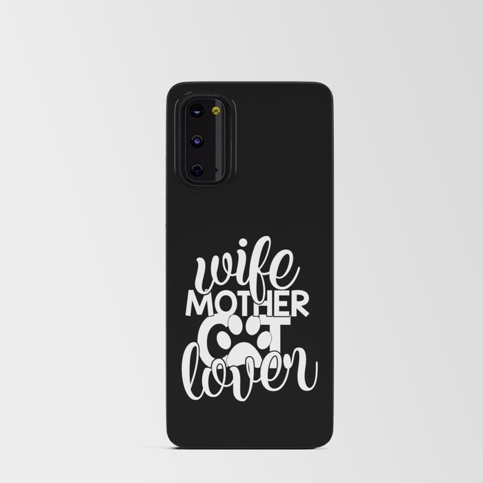 Wife Mother Cat Lover Cute Typography Quote Android Card Case