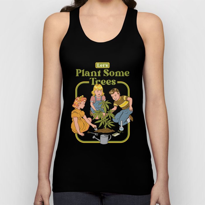Let's Plant Some Trees (Cannabis) Tank Top