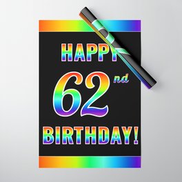 [ Thumbnail: Fun, Colorful, Rainbow Spectrum “HAPPY 62nd BIRTHDAY!” Wrapping Paper ]