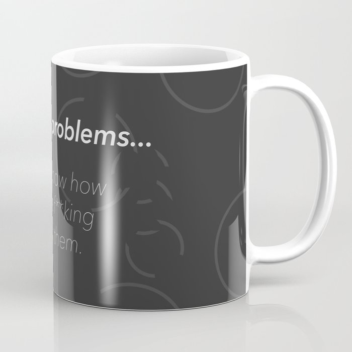 99 Problems Coffee Mug