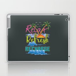 Relax Refresh Recharge Laptop Skin