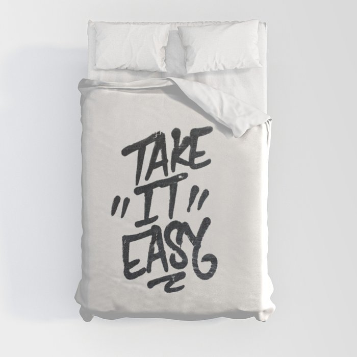 Take It Easy - Motivational Pop Art Quote Duvet Cover