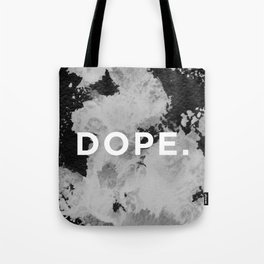 DOPE. Tote Bag