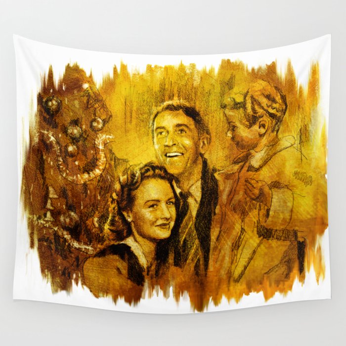 It's a wonderful life Wall Tapestry